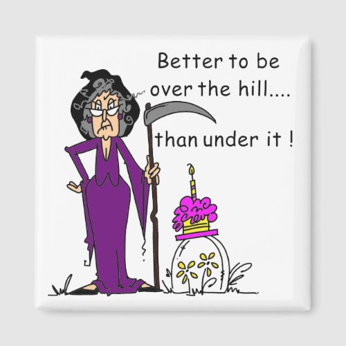 Grim Reaper Birthday Humor Magnet