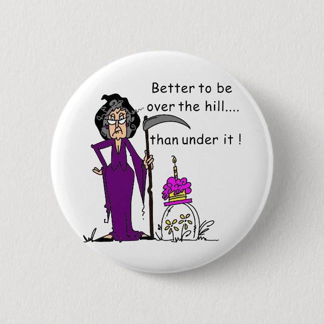 Grim Reaper Birthday Humor Pinback Button (Front)