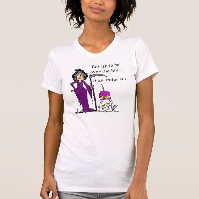 Grim Reaper Birthday Humor T-Shirt (Front)