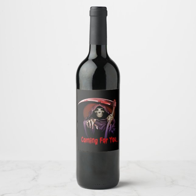 Grim Reaper Coming For You Halloween Wine Label (Front)