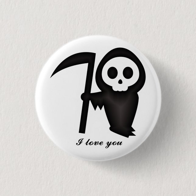 Grim Reaper I love you Death Skeleton Button (Front)