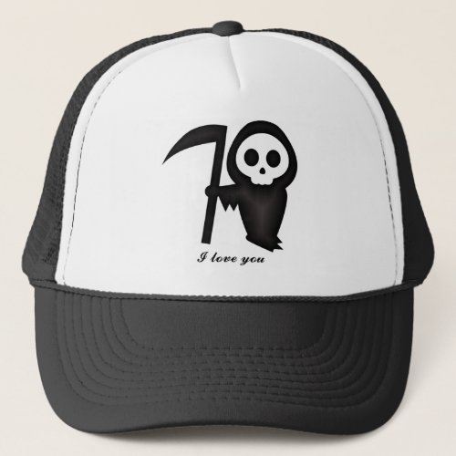Grim Reaper I love you Death Skeleton funny Trucker Hat