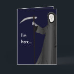 Grim Reaper Old Age Joke Funny Birthday Card<br><div class="desc">The grim reaper stands,  smiling,  with scythe in hand on the front of this funny,  “old age joke” birthday card. All customizable text can easily be changed to say whatever you like. From my original digitally-created image.</div>