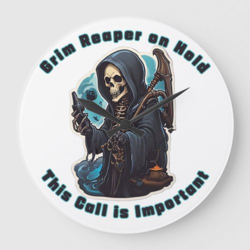 Grim Reaper on Hold _ This Call is Important Large Clock