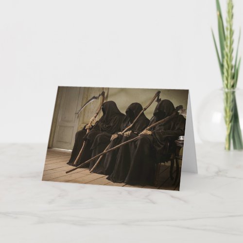 Grim Reapers Waiting For You Card