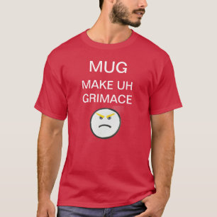 GRIMACE T-Shirt