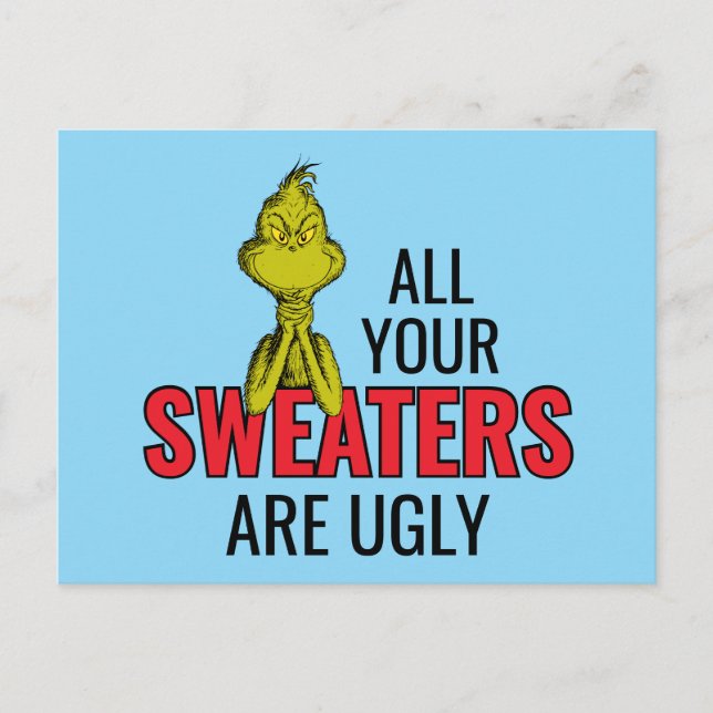 Grinch | All Your Sweaters Are Ugly Holiday Postcard (Front)
