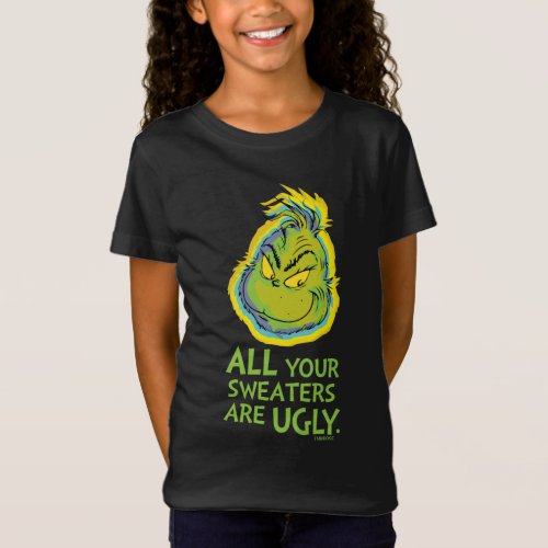 Grinch  All Your Sweaters Are Ugly Quote