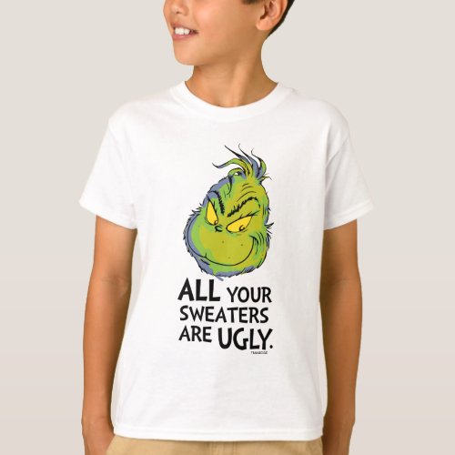 Grinch  All Your Sweaters Are Ugly Quote