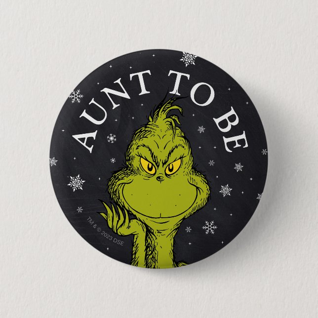 Grinch Chalkboard Baby Shower | Aunt To Be Button (Front)