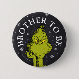 Grinch Chalkboard Baby Shower   Brother To Be Button