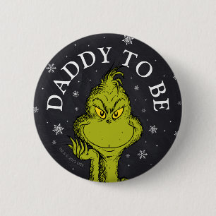 Grinch Chalkboard Baby Shower   Daddy To Be Button