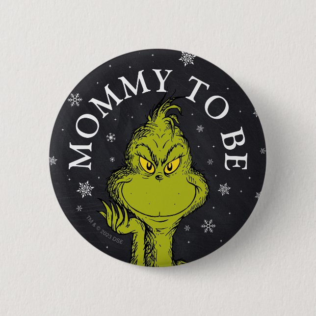 Grinch Chalkboard Baby Shower | Mommy To Be Button (Front)