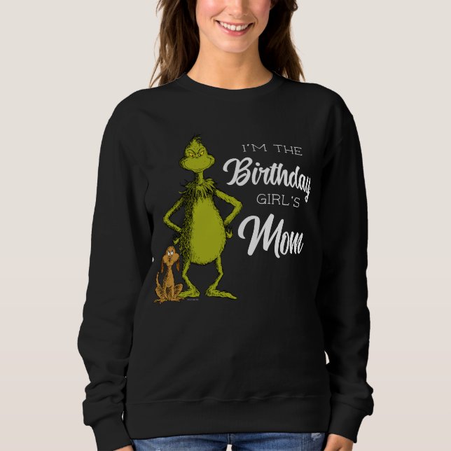 Grinch Chalkboard Birthday Girl's Mom Sweatshirt (Front)