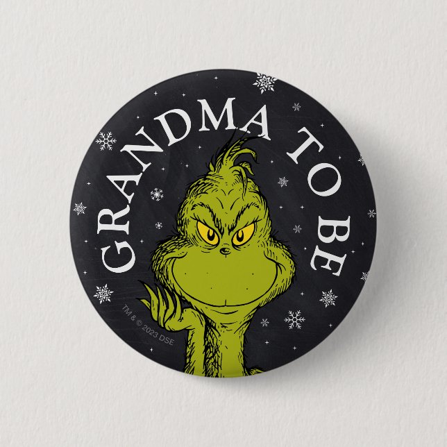 Grinch Chalkboard | Grandma To Be Button (Front)