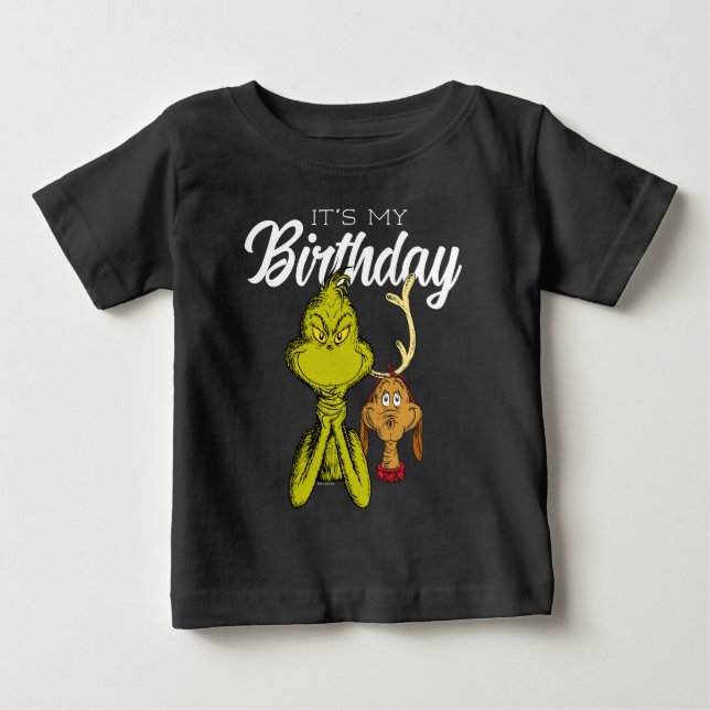Grinch Chalkboard It's My Birthday Baby T-Shirt (Front)