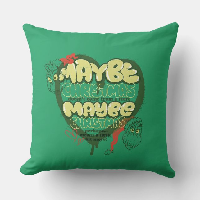 Grinch | Christmas Quote Throw Pillow (Front)