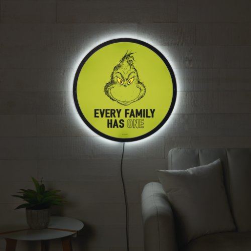 Grinch  Every Family Has One LED Sign