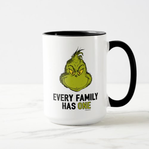 Grinch  Every Family Has One Mug