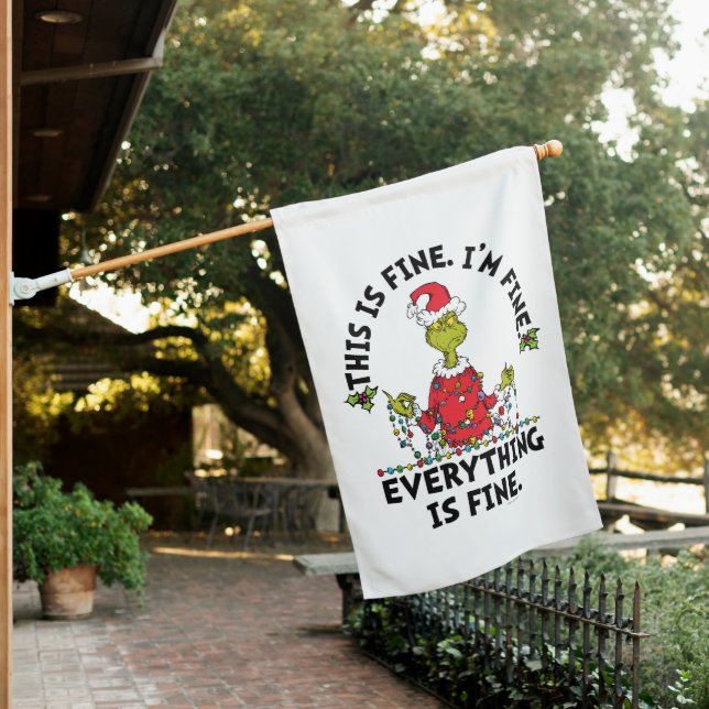 Grinch | Everything is Fine House Flag (In SItu)