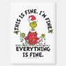 Grinch | Everything is Fine