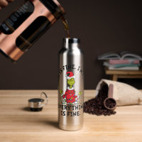 Grinch | Everything is Fine