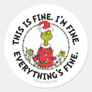 Grinch Everything's Fine Classic Round Sticker