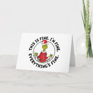 Grinch   Everything's Fine Holiday Card