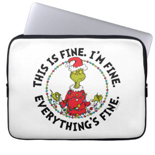 Grinch Everything's Fine Laptop Sleeve