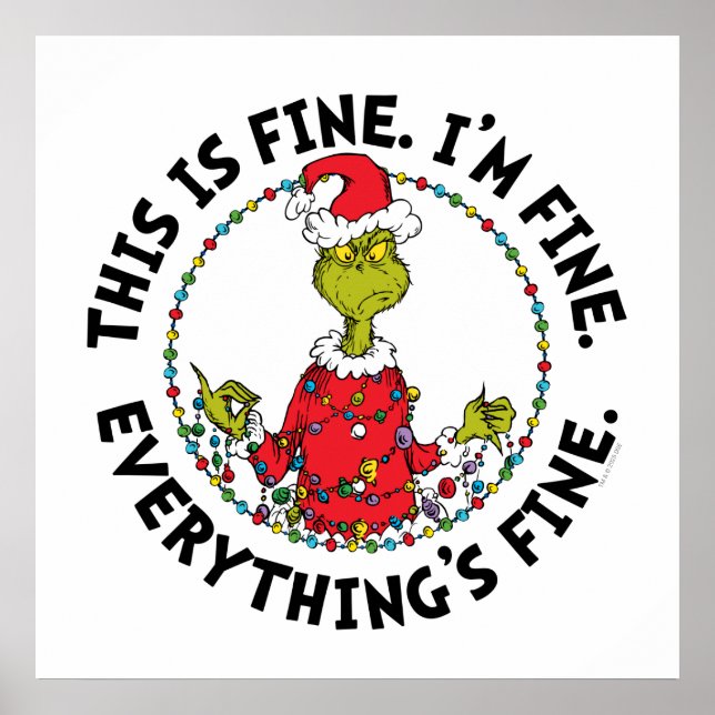 Grinch | Everything's Fine Poster (Front)