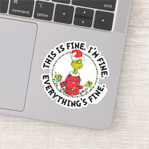 Grinch Everything's Fine Sticker