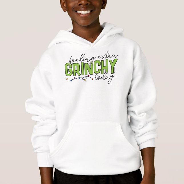 Grinch | Feeling Extra Grinchy Today 2 Hoodie (Front)