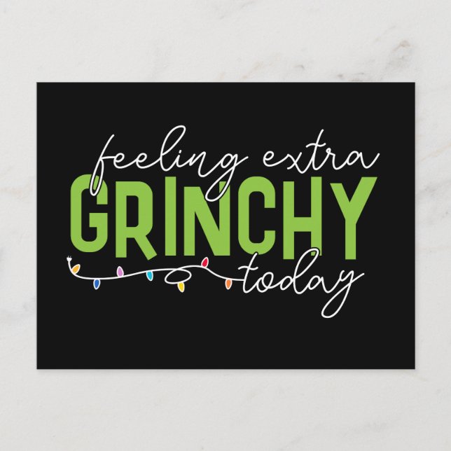 Grinch | Feeling Extra Grinchy Today Postcard (Front)