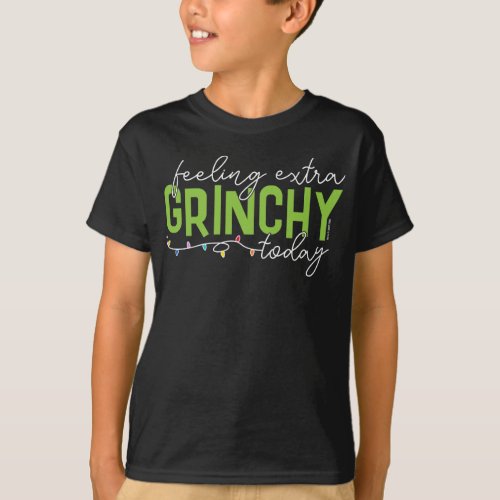 Grinch  Feeling Extra Grinchy Today T_Shirt