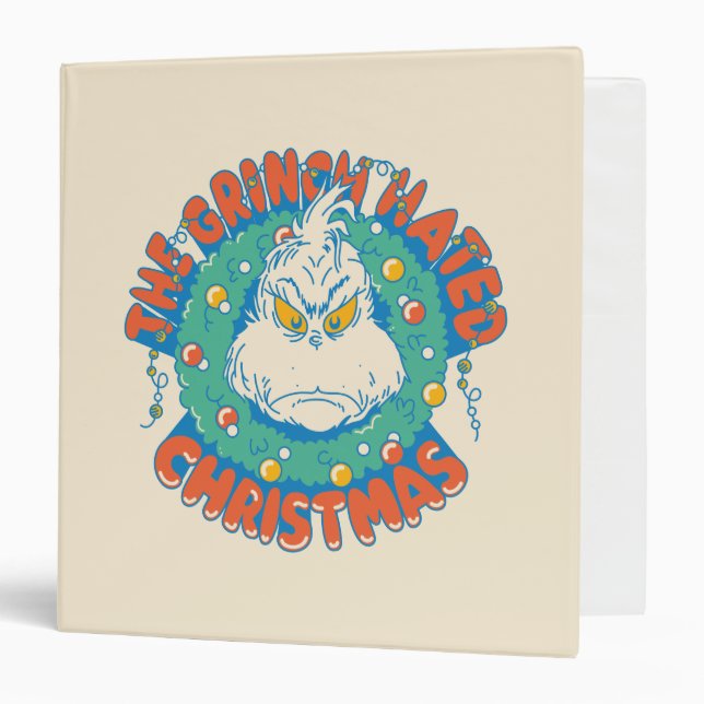 Grinch Hated Christmas 3 Ring Binder (Front/Inside)