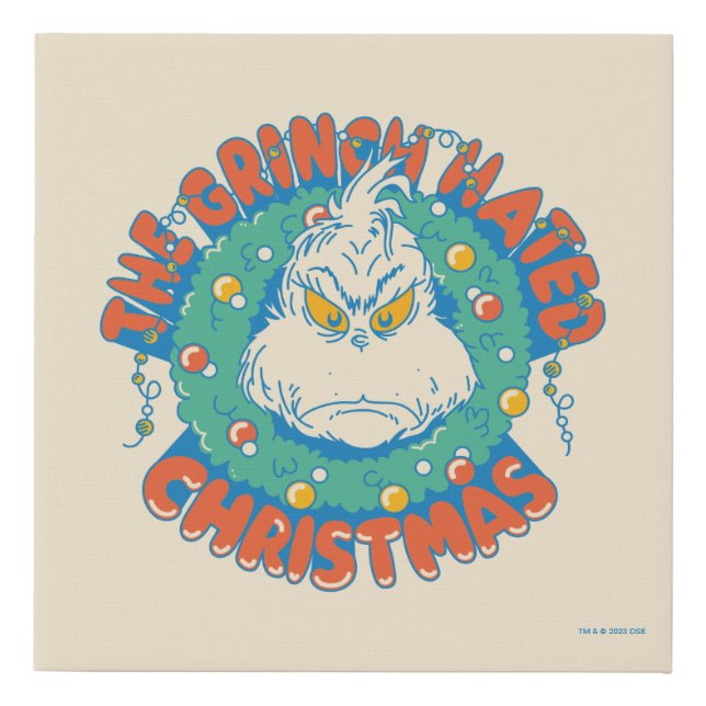 Grinch Hated Christmas Faux Canvas Print (Front)