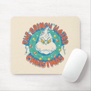 Grinch Hated Christmas Mouse Pad