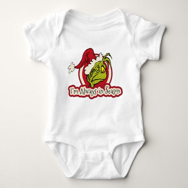 Grinch | I'm Always in Season Baby Bodysuit (Front)