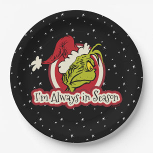Grinch   I'm Always in Season Paper Plates