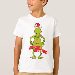 Grinch I'm Back Funny T-Shirt
