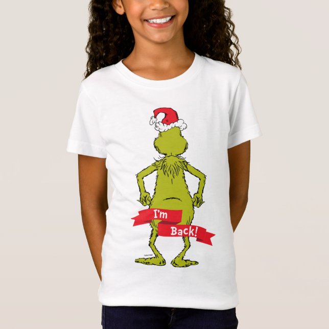 Grinch | I'm Back Funny T-Shirt (Front)