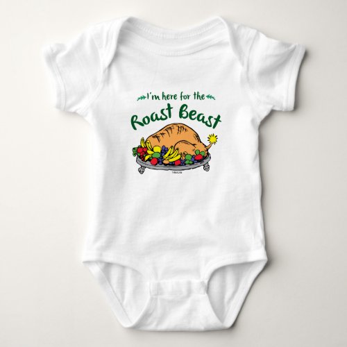 Grinch  Im Here for the Roast Beast Quote Baby Bodysuit