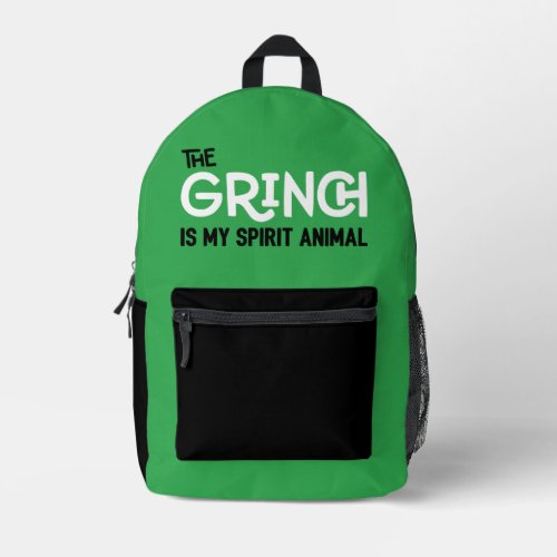 Grinch is my Spirit Animal Quote Printed Backpack