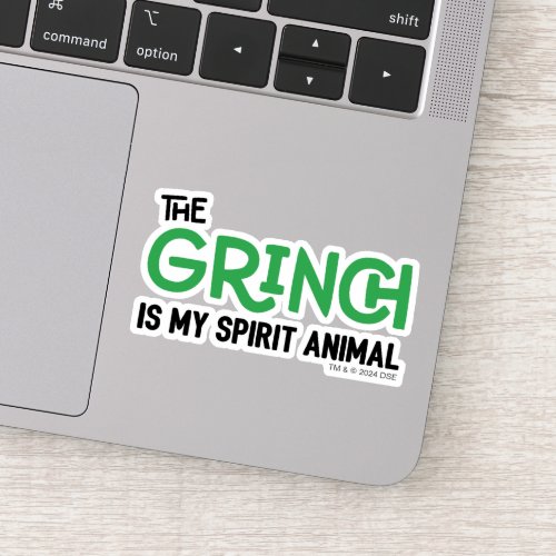 Grinch is my Spirit Animal Quote Sticker