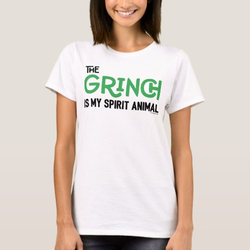 Grinch is my Spirit Animal Quote T_Shirt