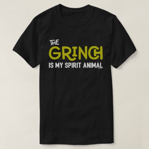 Grinch is my Spirit Animal T_Shirt Quote