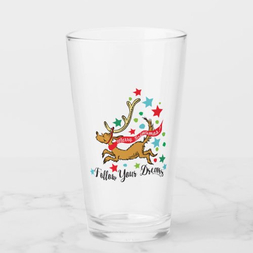 Grinch  Max _ Follow Your Dreams Glass