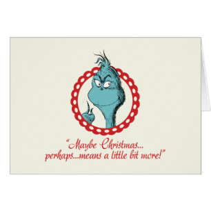 Grinch Maybe Christmas…