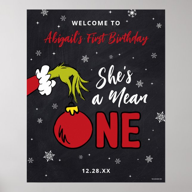 Grinch She's a Mean One 1st Birthday Poster (Front)