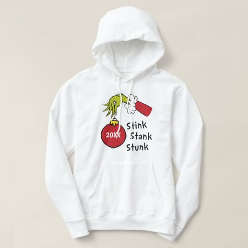 Grinch  Stink Stank Stunk Hoodie